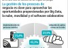 Los motores de la empresa digital: el Big Data, la nube y la gestión de procesos