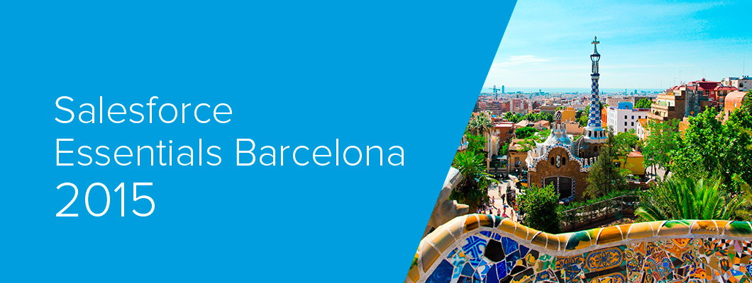 Salesforce Essentials Barcelona 2015 abre sus puertas el 16 de junio