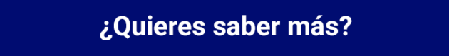 ¿Quieres saber más?