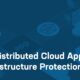 F5 Distributed Cloud App Infraestructure Protection