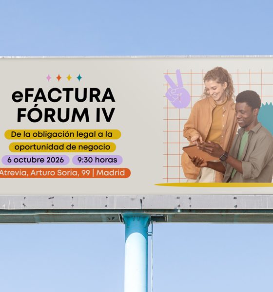 El 6 de octubre ¡vuelve eFactura Fórum IV!